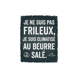 T-shirt Humour Breton - Climatisé au Beurre Salé - Qualité Premium