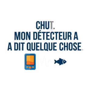 T-shirt pêcheur carpe : Chut mon détecteur a dit quelque chose