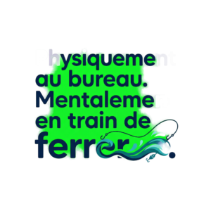 T-shirt humour pêche - Physiquement au bureau mentalement en train de ferrer