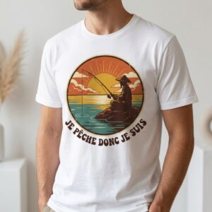 T-shirt Pêche Humour - Je Pêche Donc Je Suis Style Vintage Zen